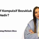 Obsesif Kompulsif Bozukluk